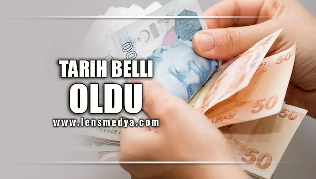 TARİH BELLİ OLDU