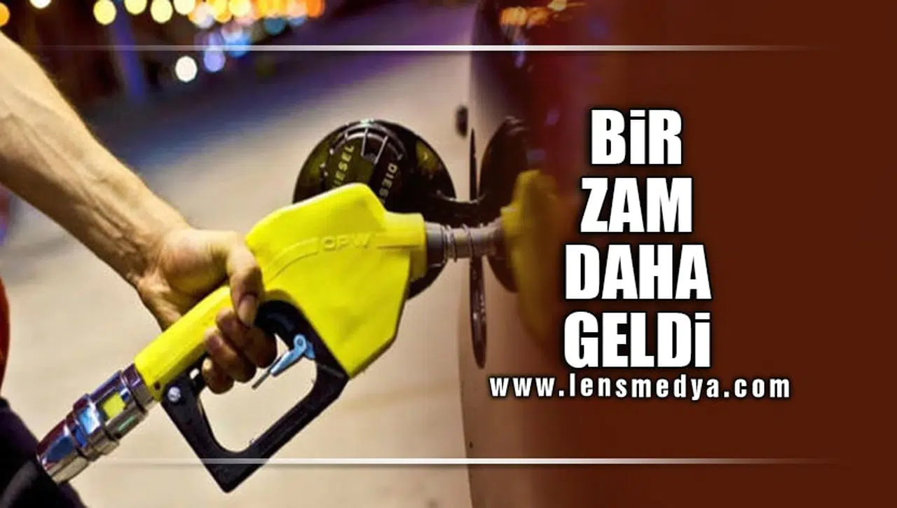 BİR ZAM DAHA GELDİ!