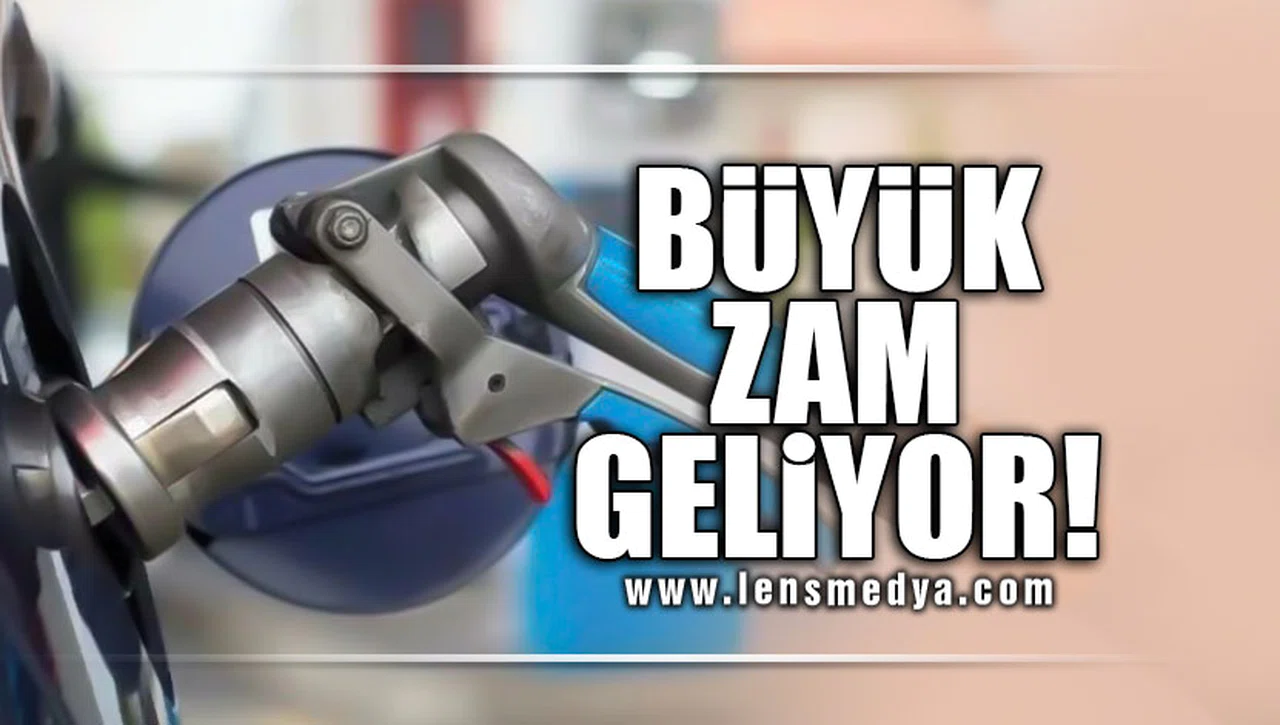BÜYÜK ZAM GELİYOR!