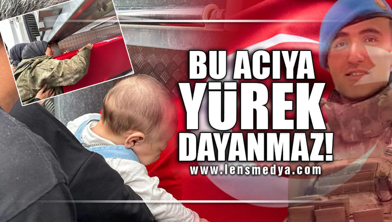 BU ACIYA YÜREK DAYANMAZ!
