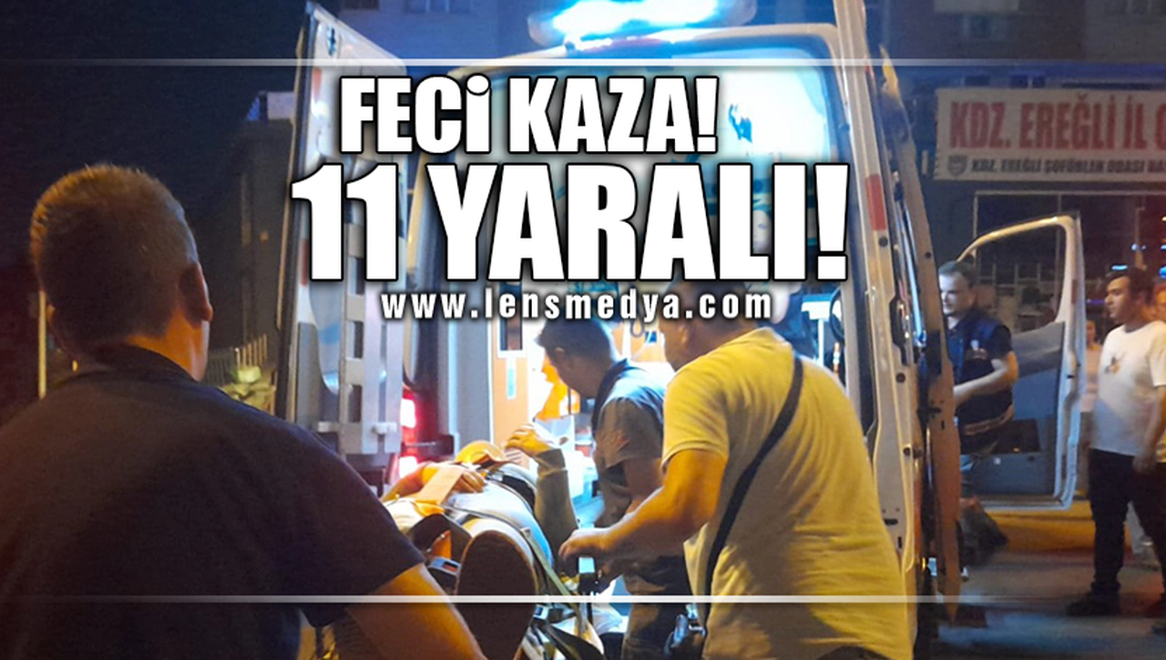 FECİ KAZA 11 YARALI!