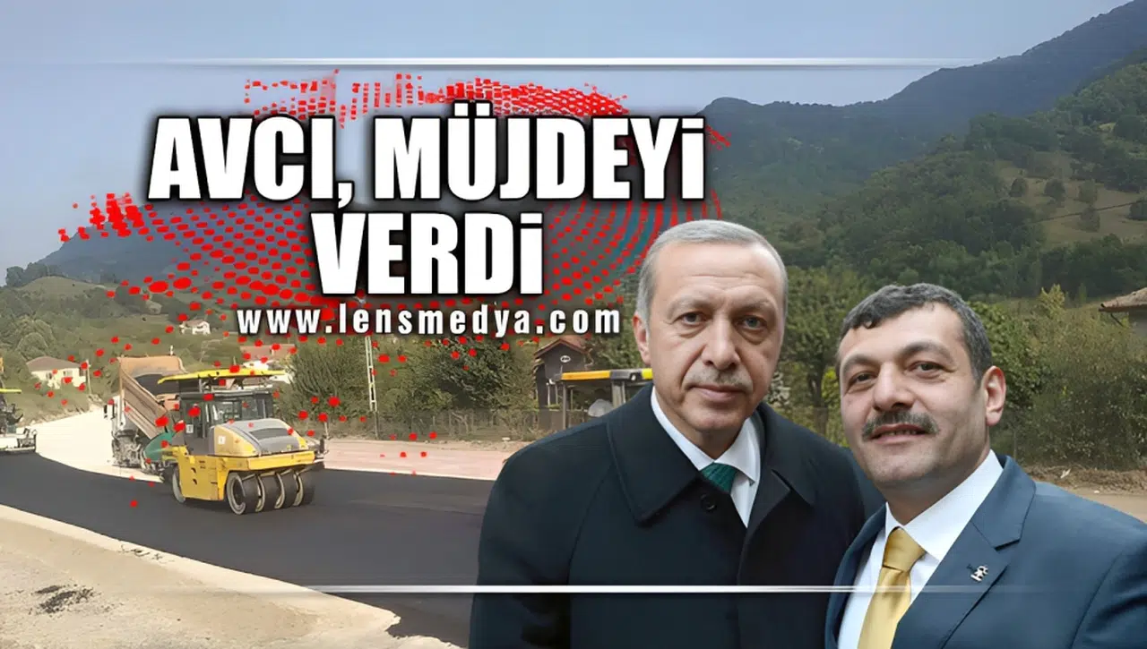 "AVCI, MÜJDEYİ VERDİ!"