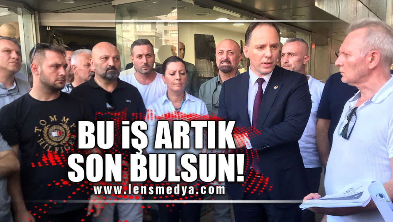 BU İŞ ARTIK SON BULSUN!
