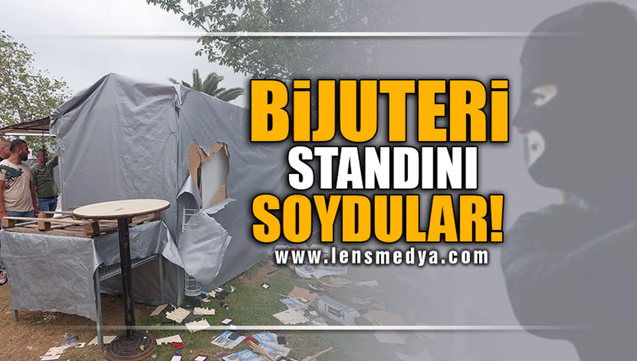 BİJUTERİ STANDINI SOYDULAR!