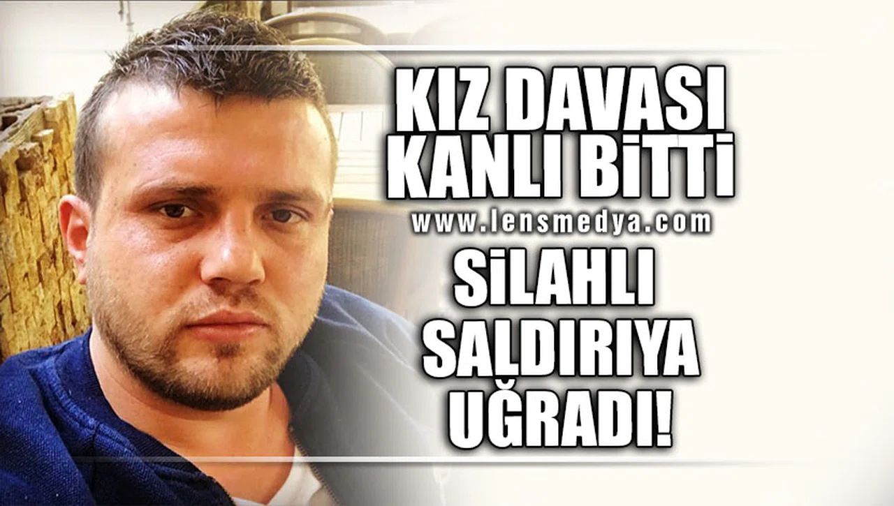 SİLAHLI SALDIRIYA UĞRADI...