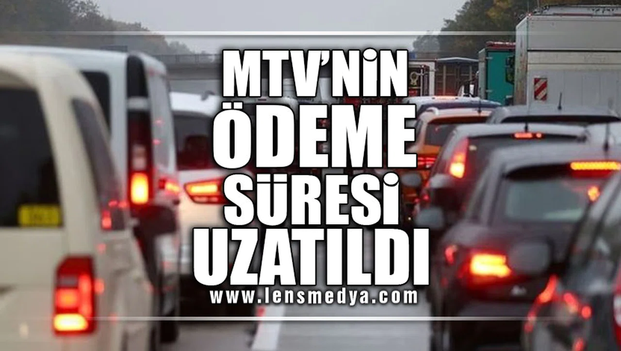 MTV'NİN ÖDEME SÜRESİ UZATILDI