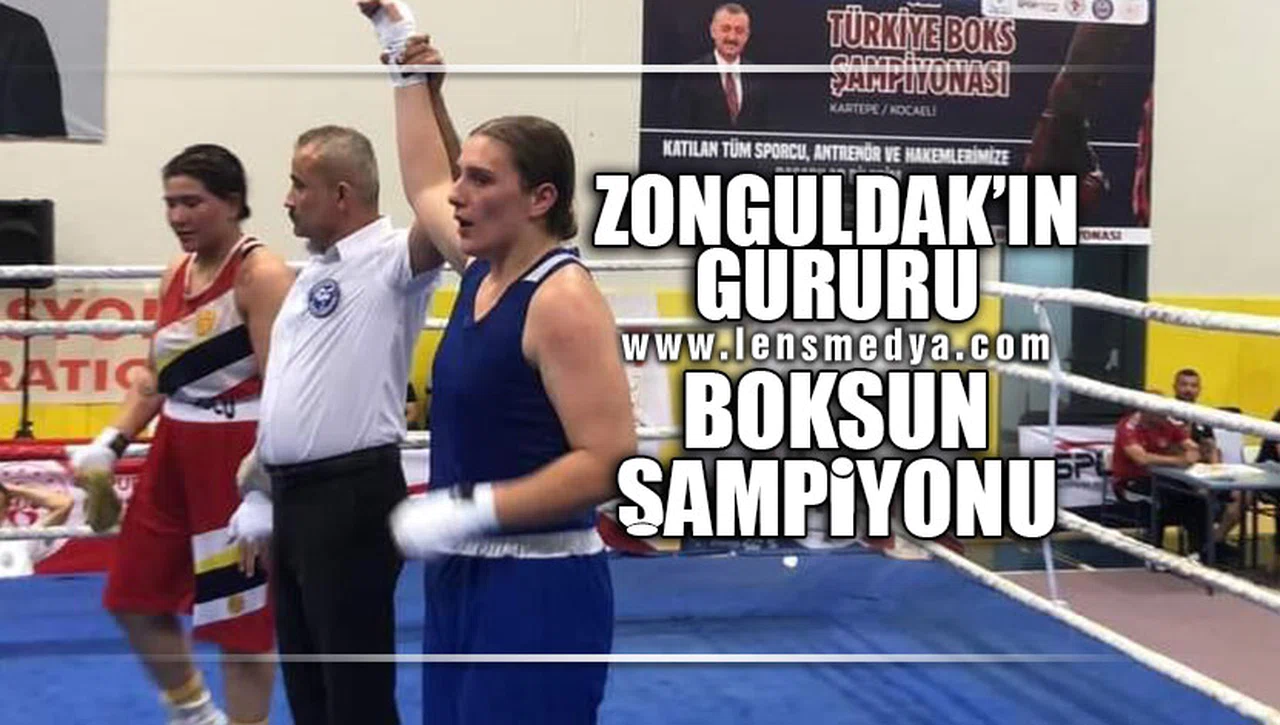 ZONGULDAK'IN GURURU! BOKSUN ŞAMPİYONU