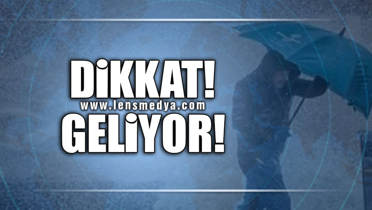 DİKKAT GELİYOR!