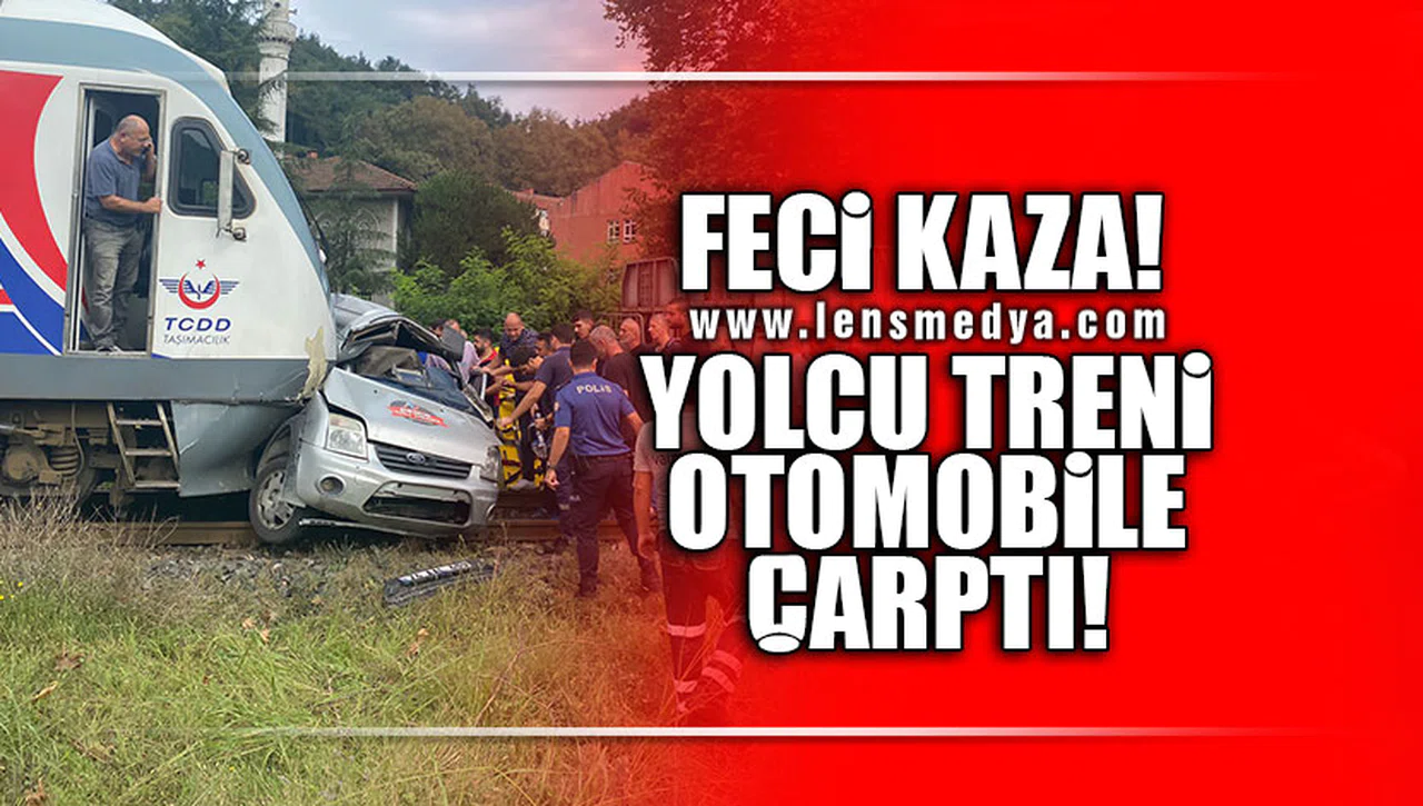 FECİ KAZA... YOLCU TRENİ OTOMOBİLE ÇARPTI!