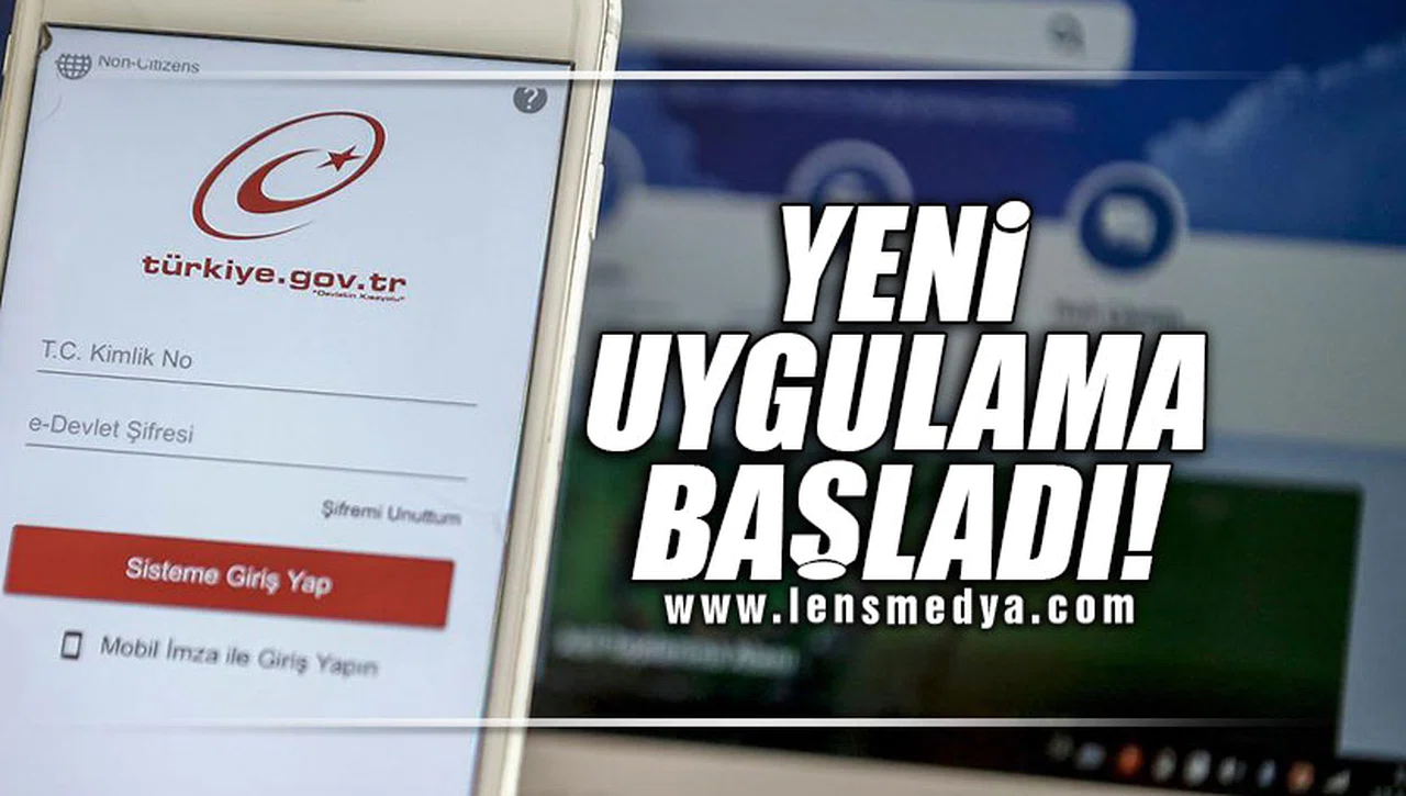 YENİ UYGULAMA BAŞLADI!
