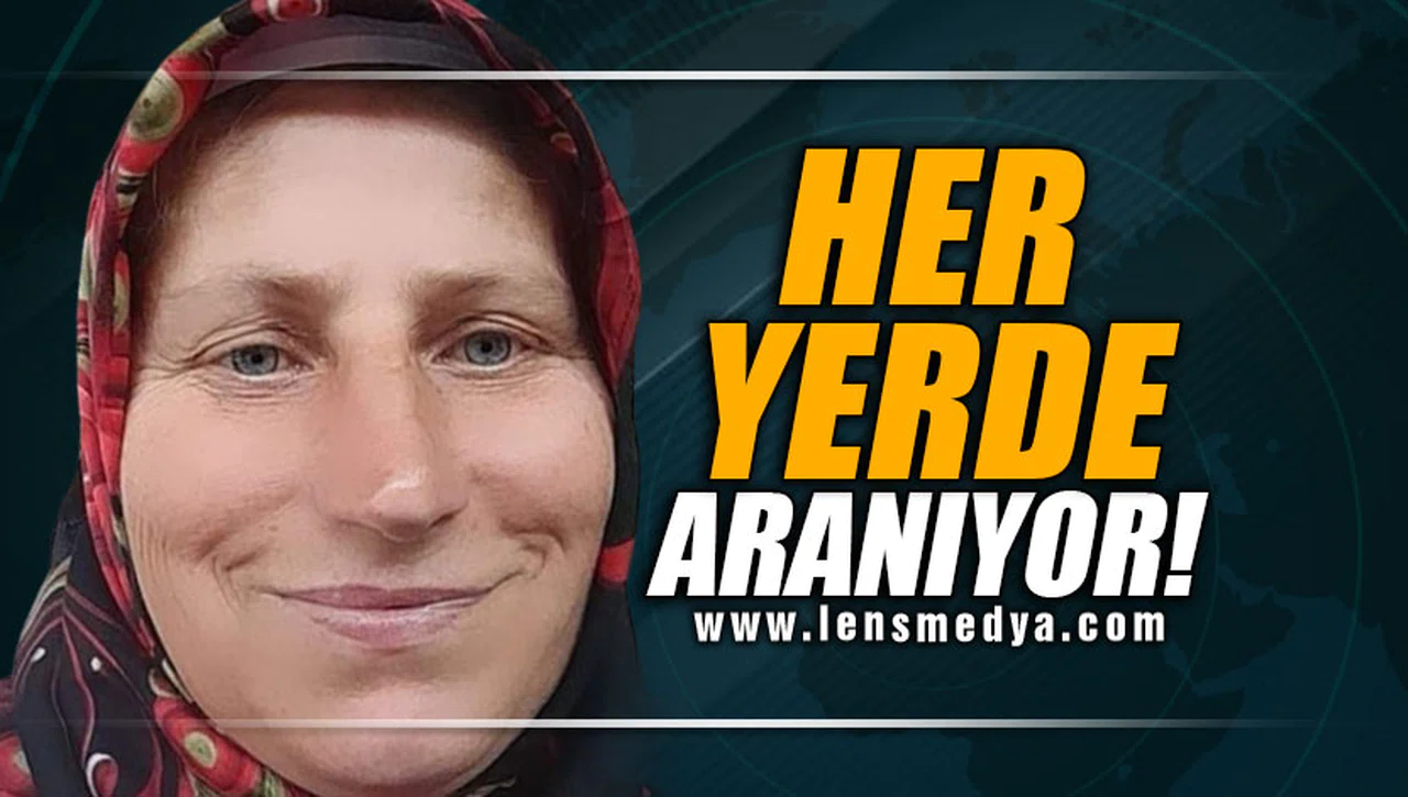 HER YERDE ARANIYOR!