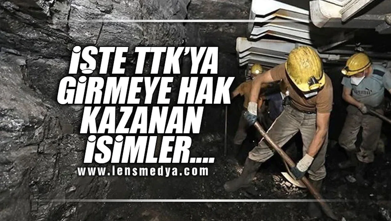 İŞTE TTK'YA İŞBAŞI YAPMAYA HAK KAZANAN İSİMLER...