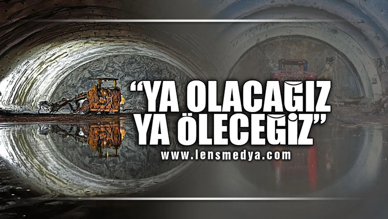 “YA OLACAĞIZ YA ÖLECEĞİZ!”