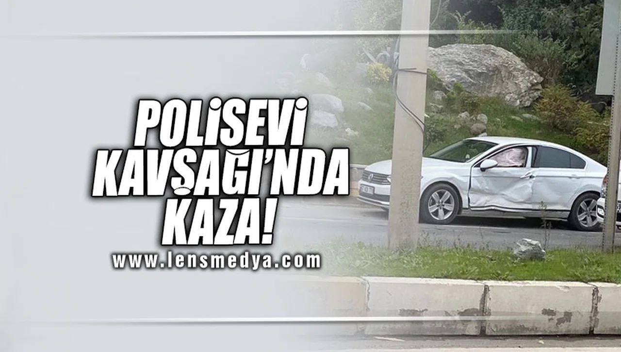 POLİSEVİ KAVŞAĞI'NDA KAZA!