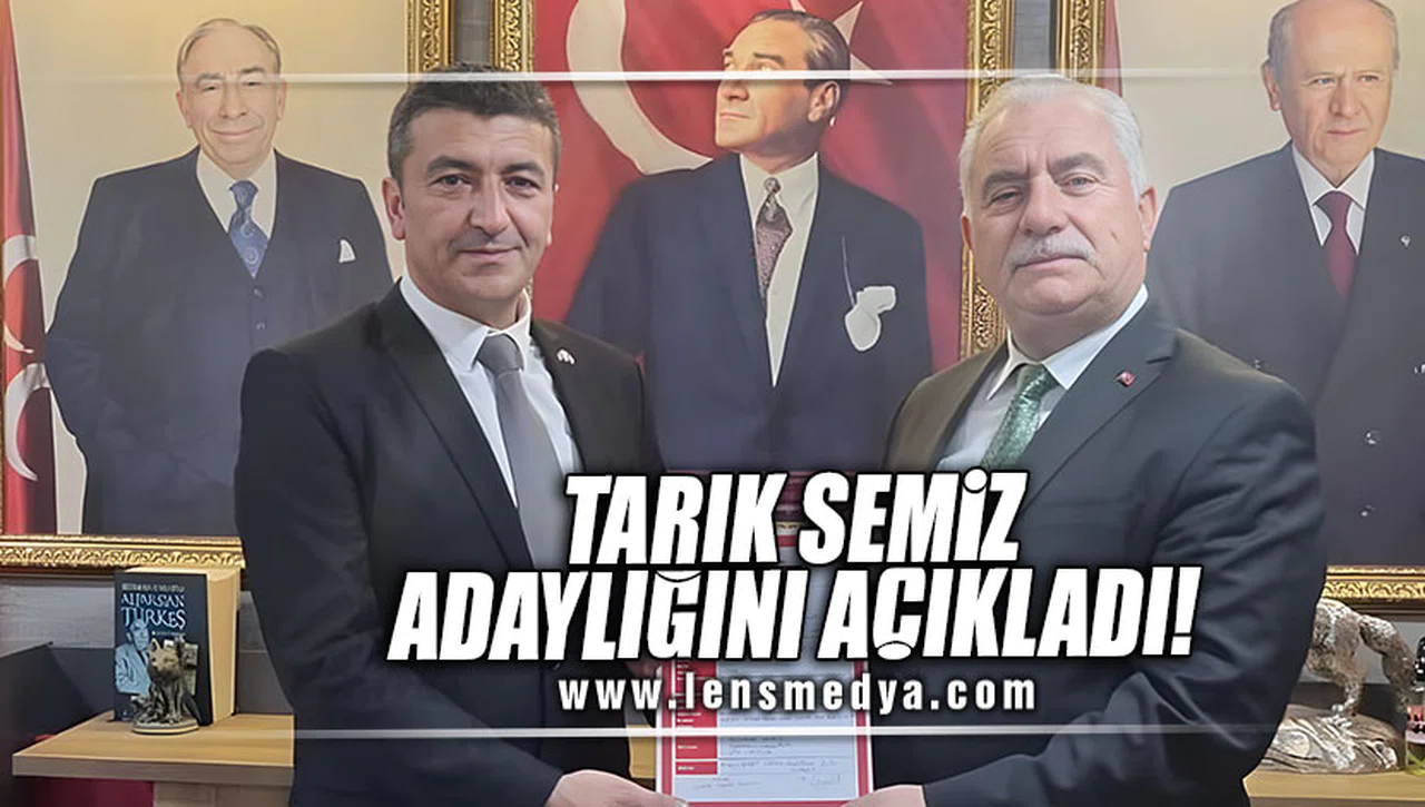TARIK SEMİZ ADAYLIĞINI AÇIKLADI!