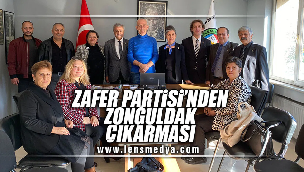 ZAFER PARTİSİ'NDEN ZONGULDAK ÇIKARMASI
