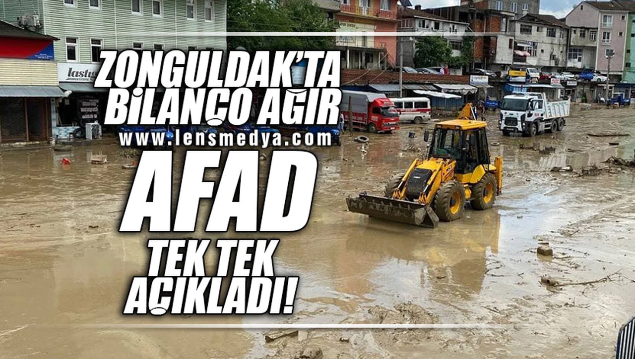 ZONGULDAK'TA BİLANÇO AĞIR... AFAD TEK TEK AÇIKLADI!