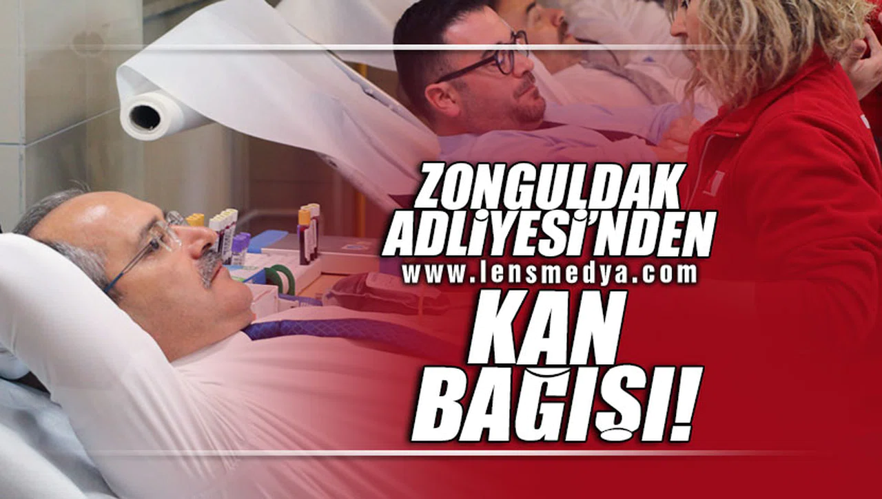 ADLİYE'DEN KAN BAĞIŞI
