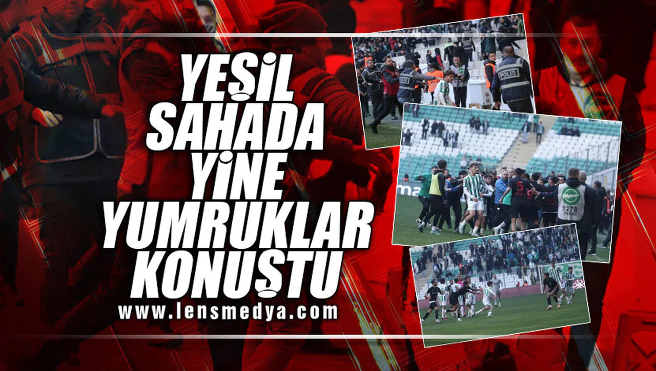YEŞİL SAHADA YİNE YUMRUKLAR KONUŞTU!