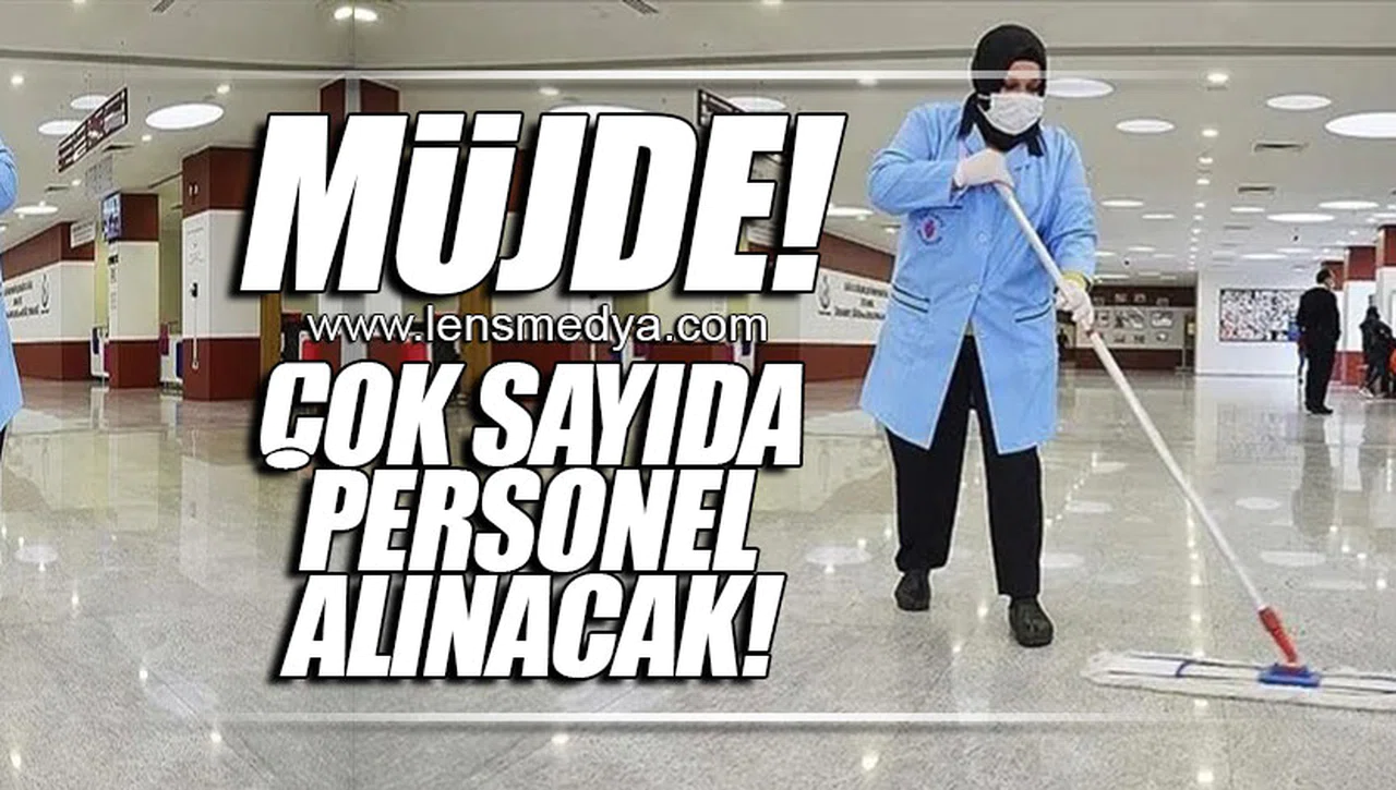 MÜJDE ÇOK SAYIDA PERSONEL ALINACAK!