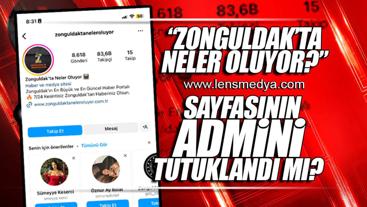 ZONGULDAK'TA NELER OLUYOR SAYFASININ ADMİNİ TUTUKLANDI MI?