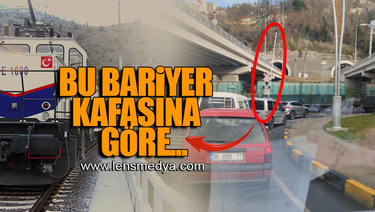 BU BARİYER KAFASINA GÖRE