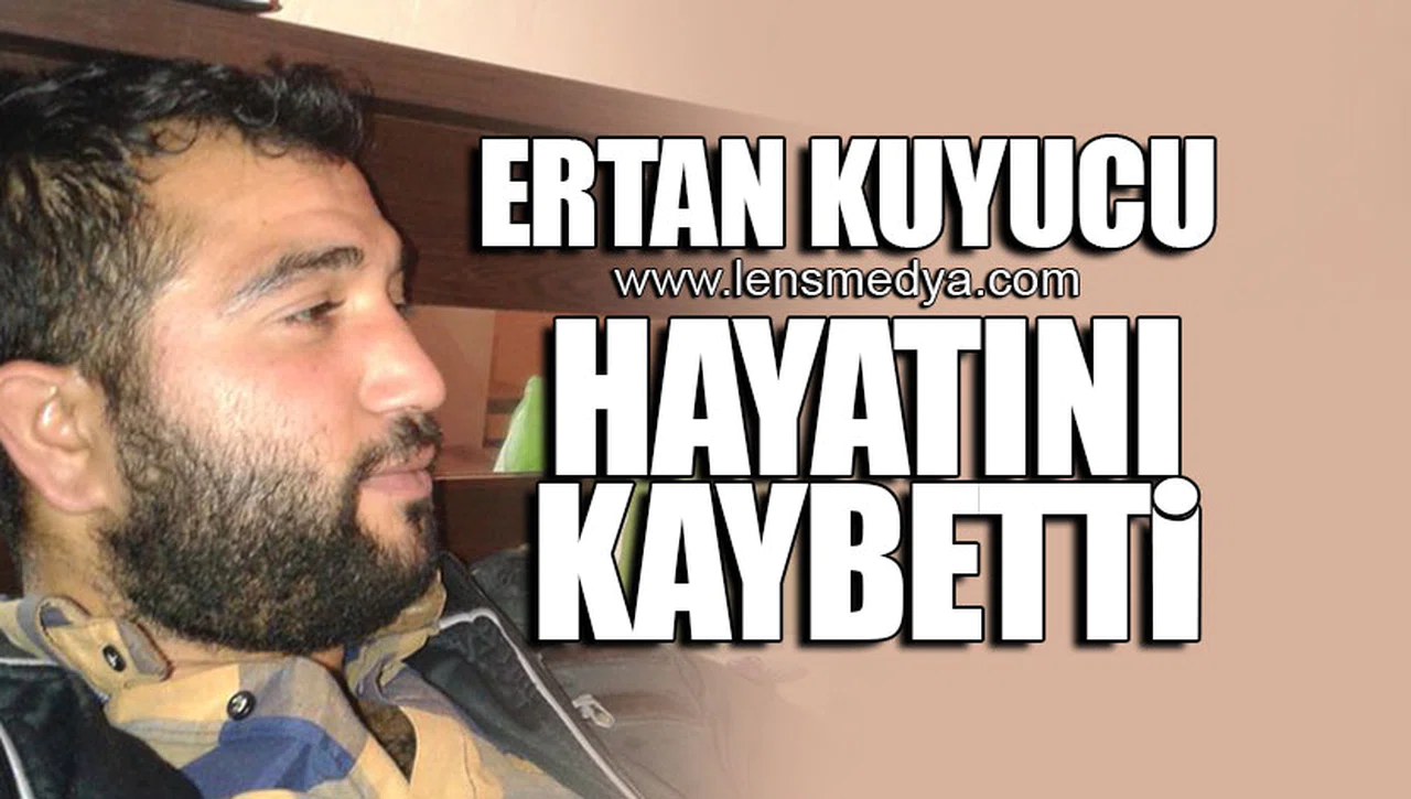 ERTAN KUYUCU HABERİNİ KAYBETTİ!