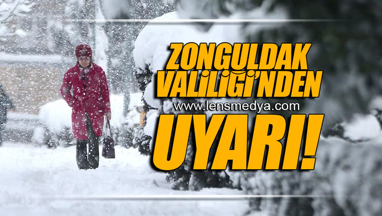 ZONGULDAK VALİLİĞİ'NDEN UYARI!