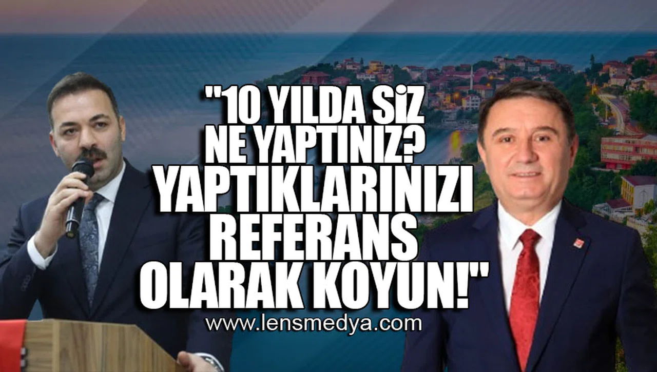 "10 YILDA SİZ NE YAPTINIZ? YAPTIKLARINIZI REFERANS OLARAK KOYUN!"