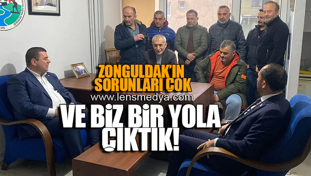 ZONGULDAK'IN SORUNLARI ÇOK VE BİZ BİR YOLA ÇIKTIK!