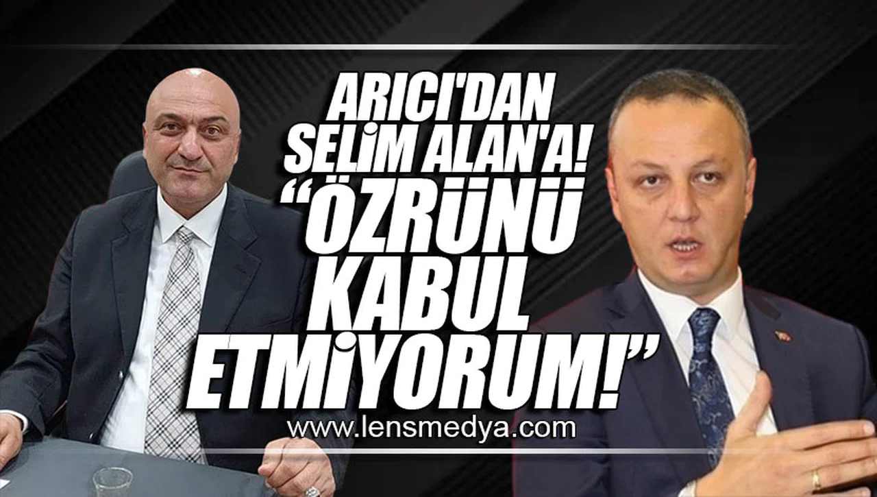 ARICI'DAN SELİM ALAN'A! ÖZRÜNÜ KABUL ETMİYORUM!