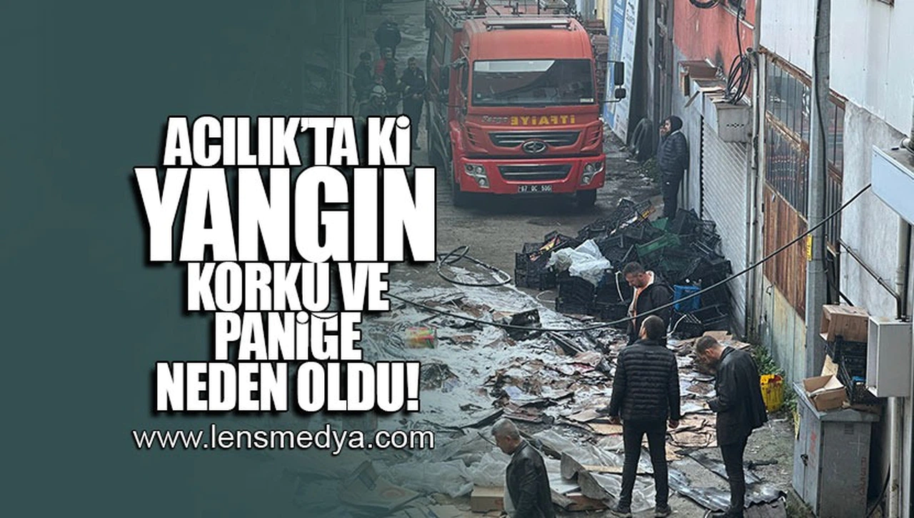 ACILIK'TA Kİ YANGIN KORKU VE PANİĞE NEDEN OLDU!
