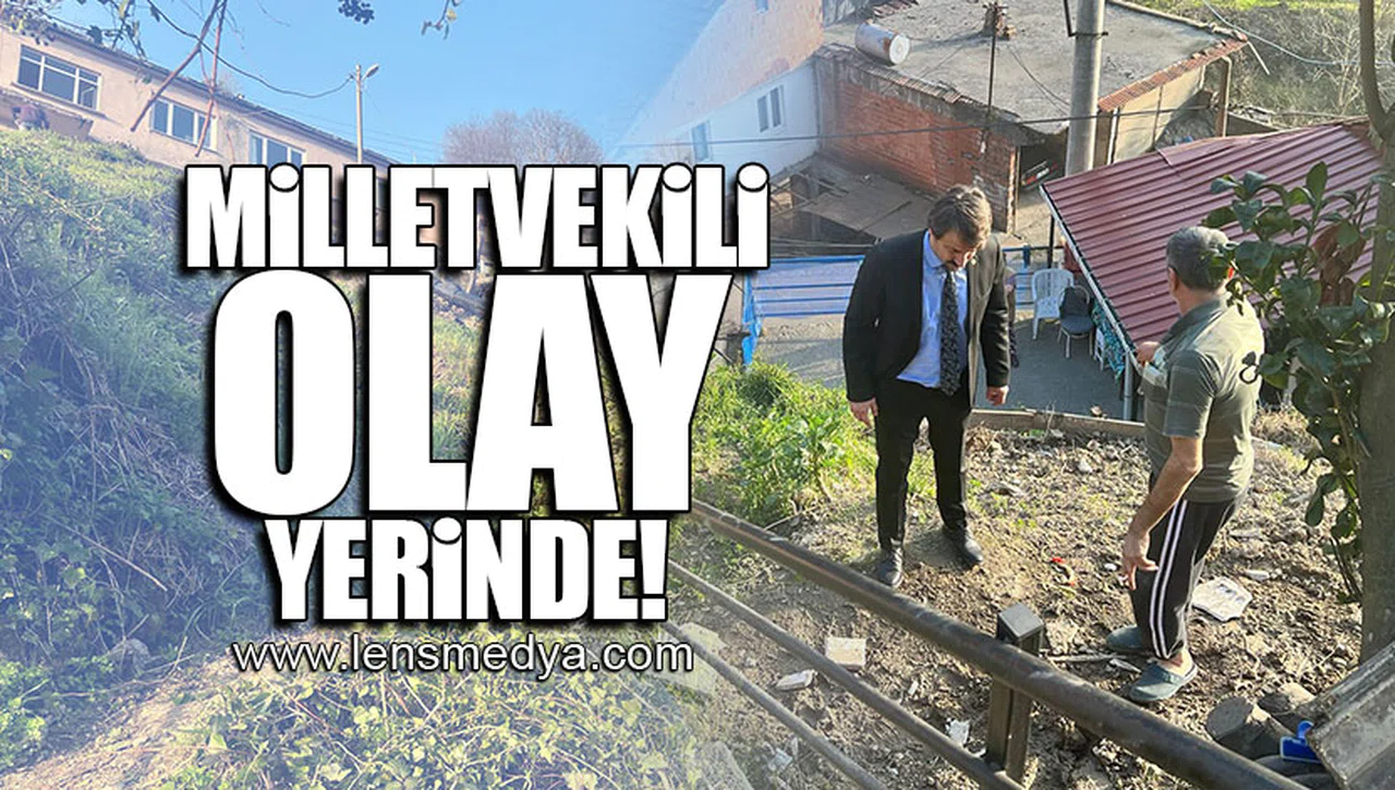 Milletvekili Ertuğrul olay yerinde!