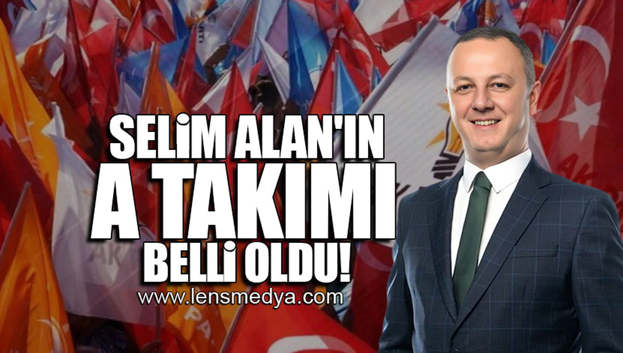 SELİM ALAN'IN A TAKIMI BELLİ OLDU!