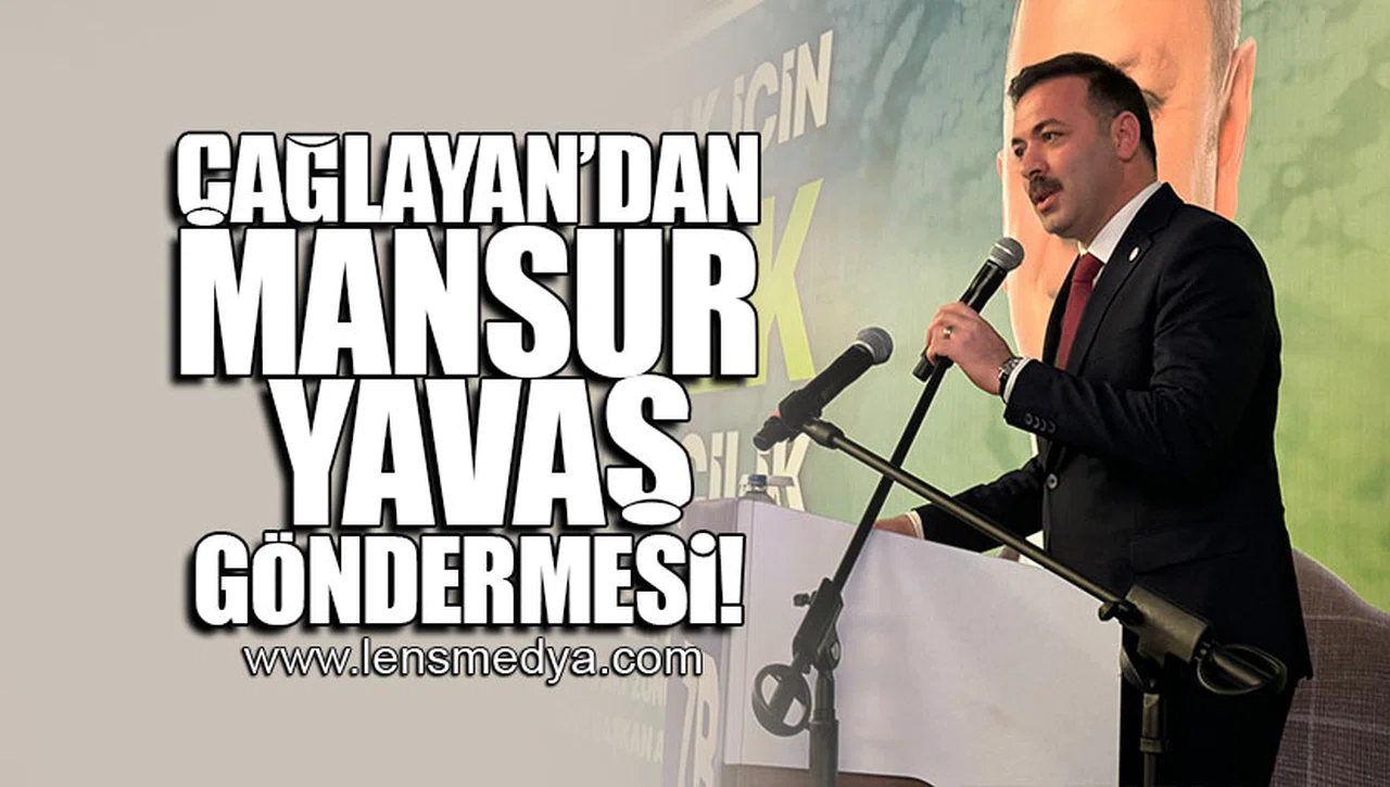 ÇAĞLAYAN'DAN MANSUR YAVAŞ GÖNDERMESİ!