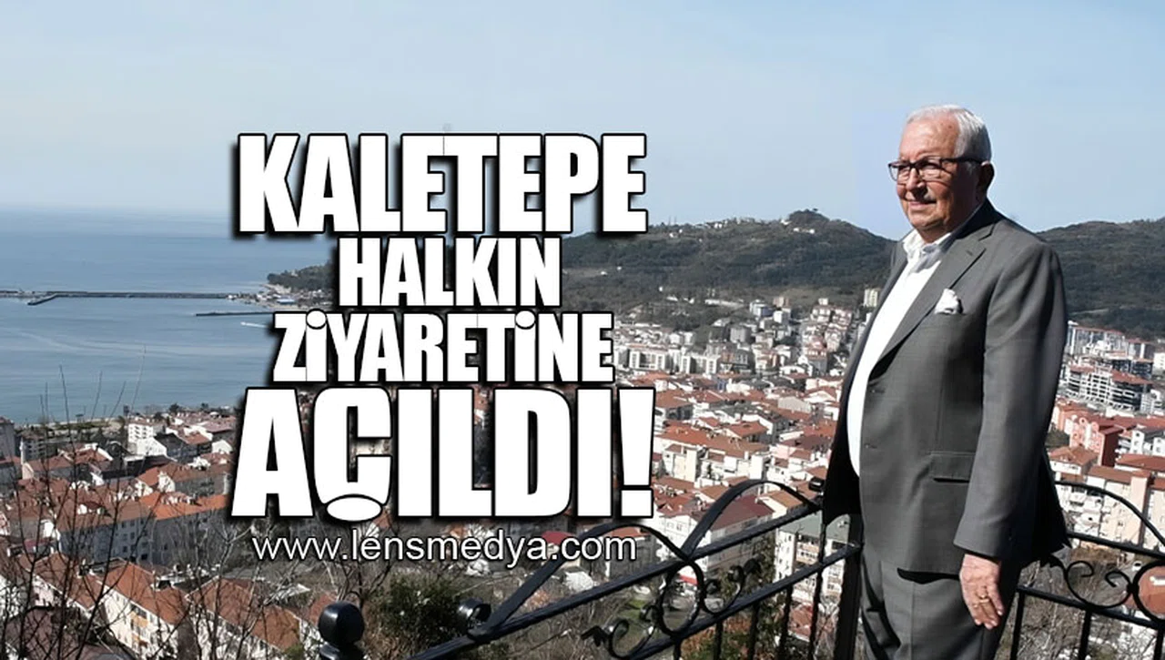 KALETEPE HALKIN ZİYARETİNE AÇILDI!