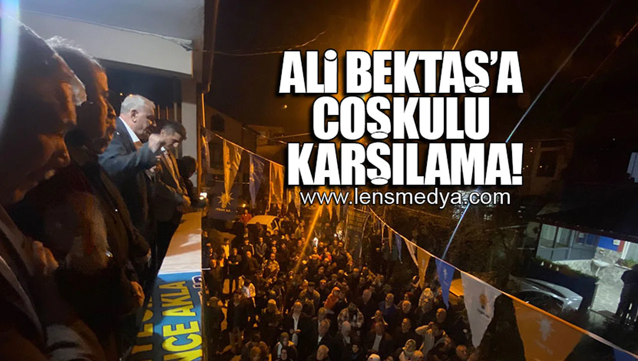 ALİ BEKTAŞ'A COŞKULU KARŞILAMA!