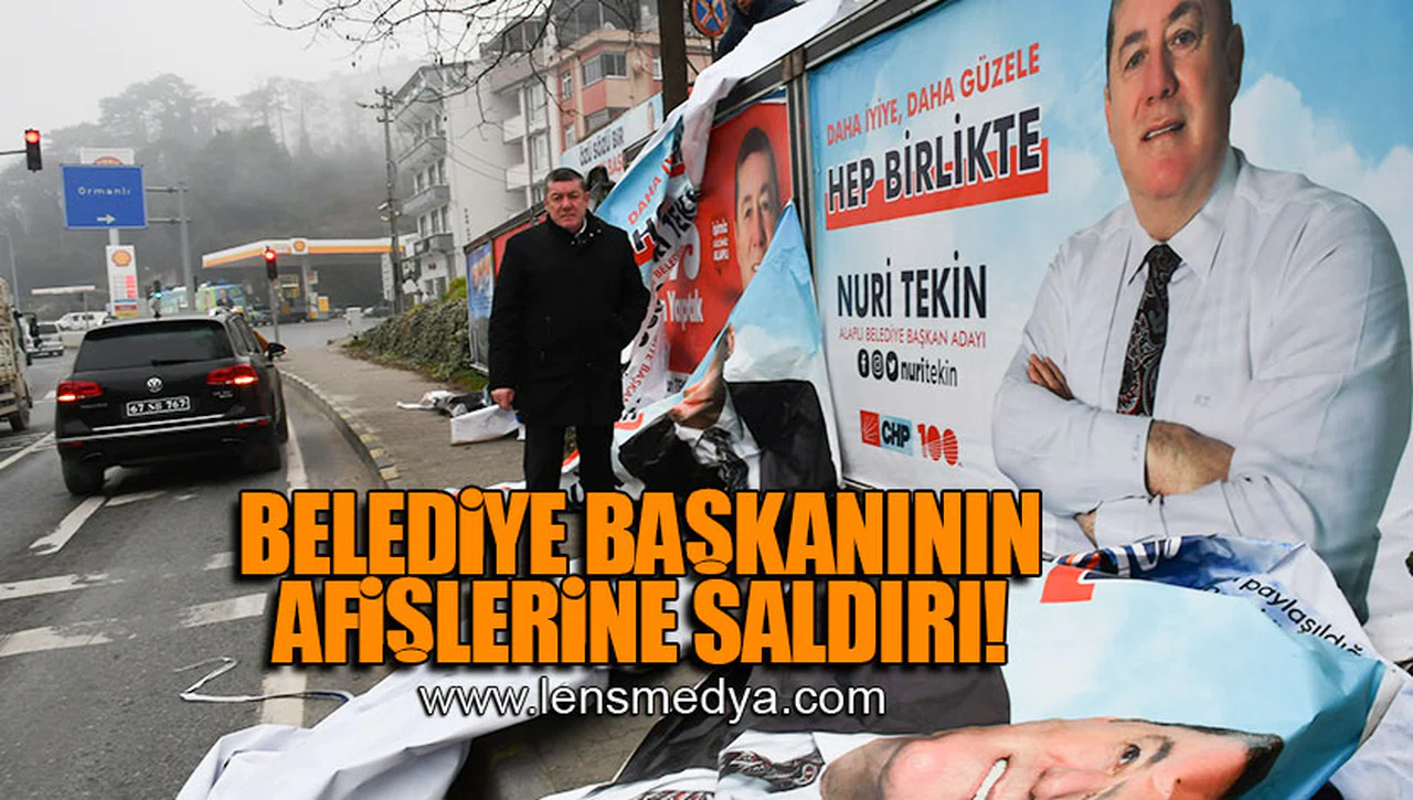 BELEDİYE BAŞKANININ AFİŞLERİNE SALDIRI