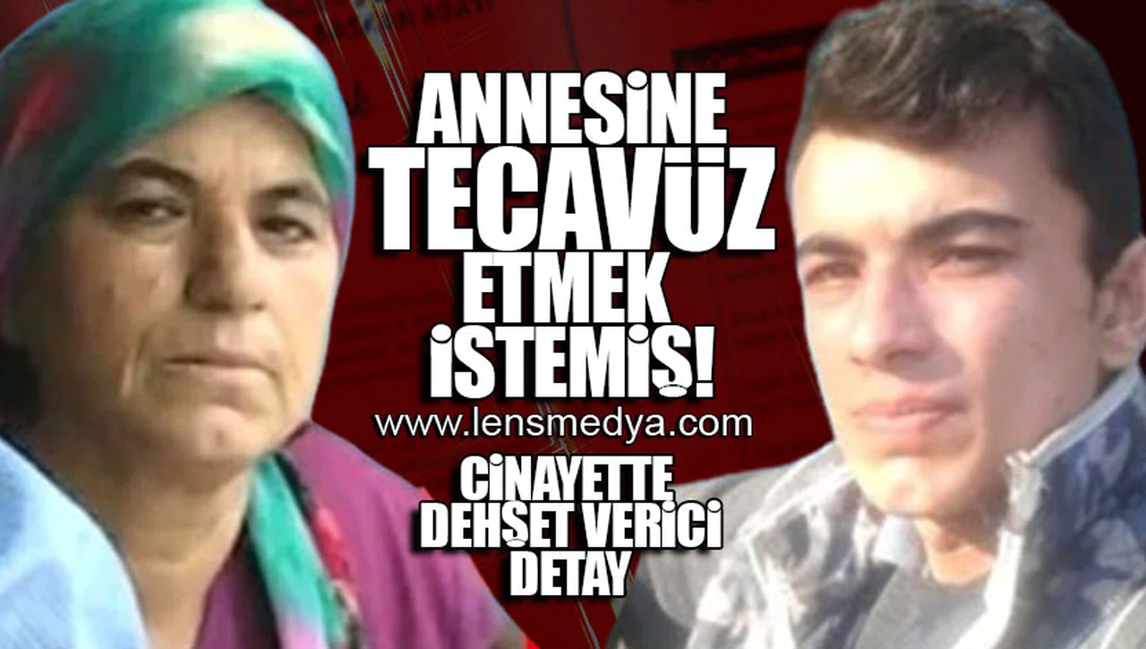 ANNE CİNAYETİNDE DEHŞET VERİCİ DETAY!