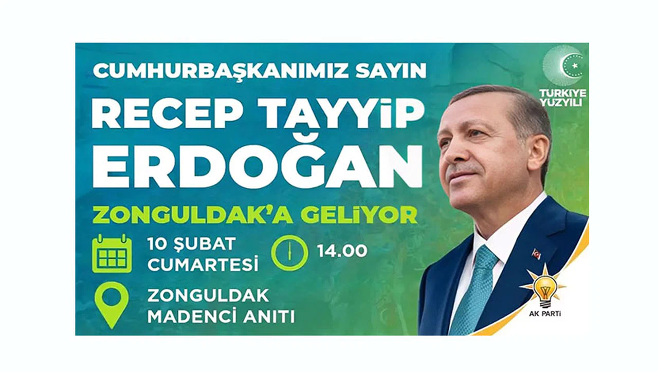 CUMHURBAŞKANI ERDOĞAN  ZONGULDAK'A GELİYOR!