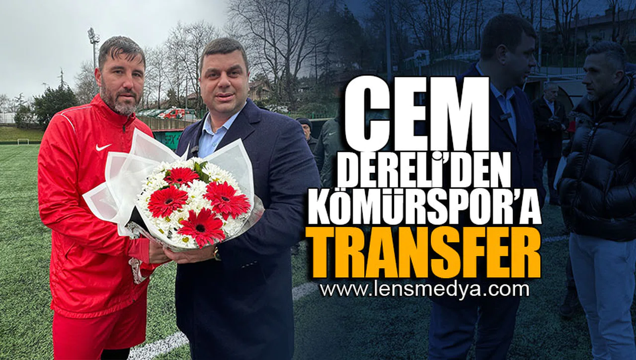CEM DERELİ'DEN KÖMÜRSPOR'A TRANSFER!
