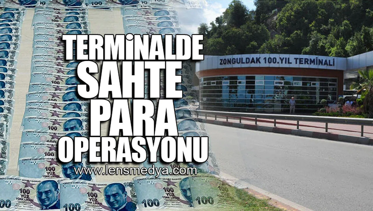 TERMİNALDE SAHTE PARA OPERASYONU!