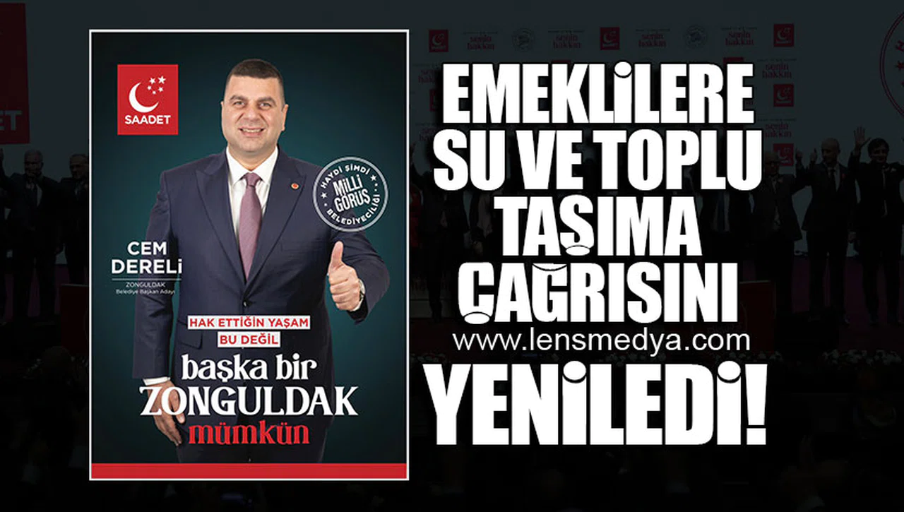 EMEKLİLERE SU VE TOPLU TAŞIMA ÇAĞRISINI YENİLEDİ!