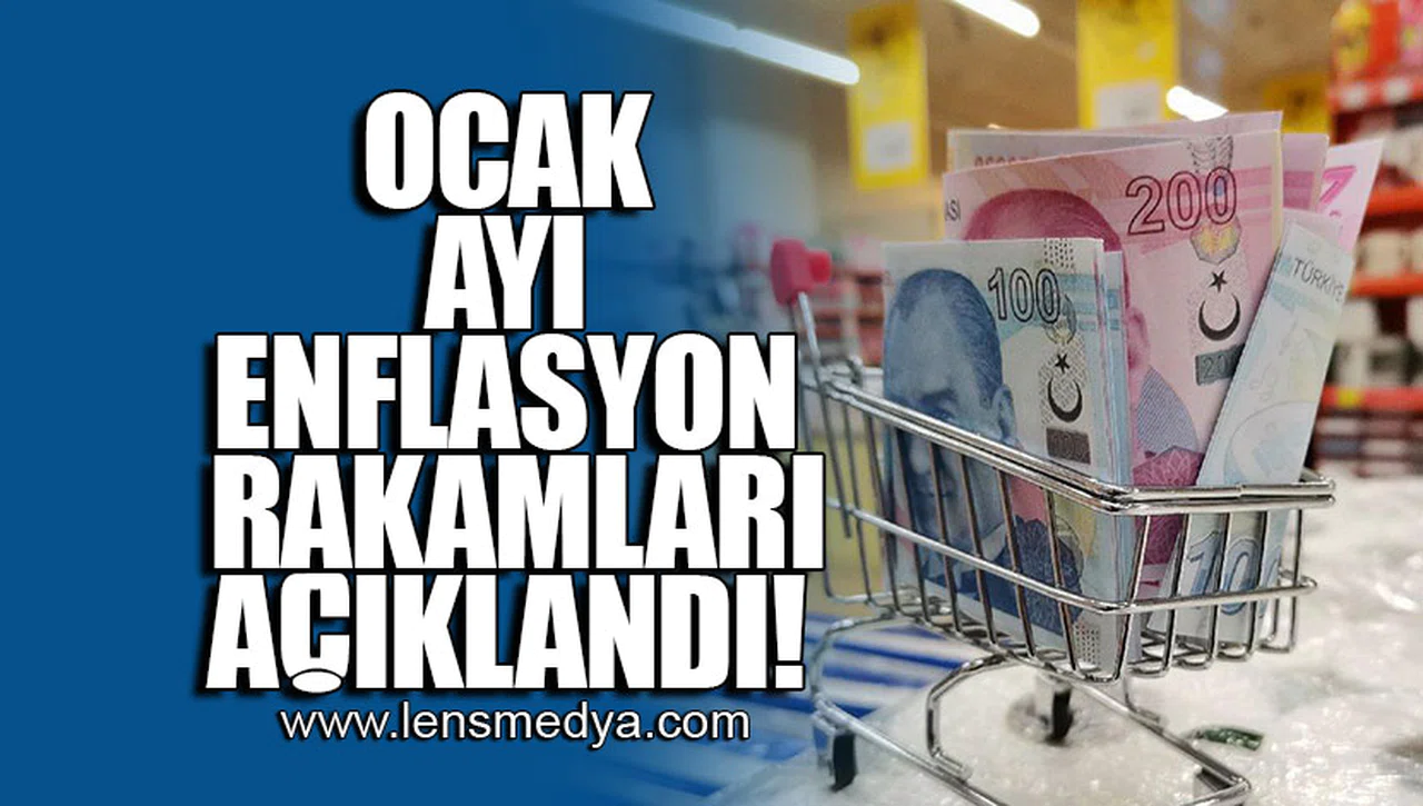 OCAK AYI ENFLASYON RAKAMLARI AÇIKLANDI!