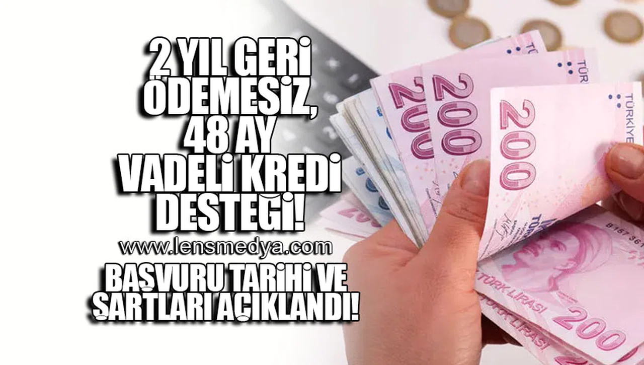 BAŞVURU TARİHİ VE ŞARTLARI AÇIKLANDI!