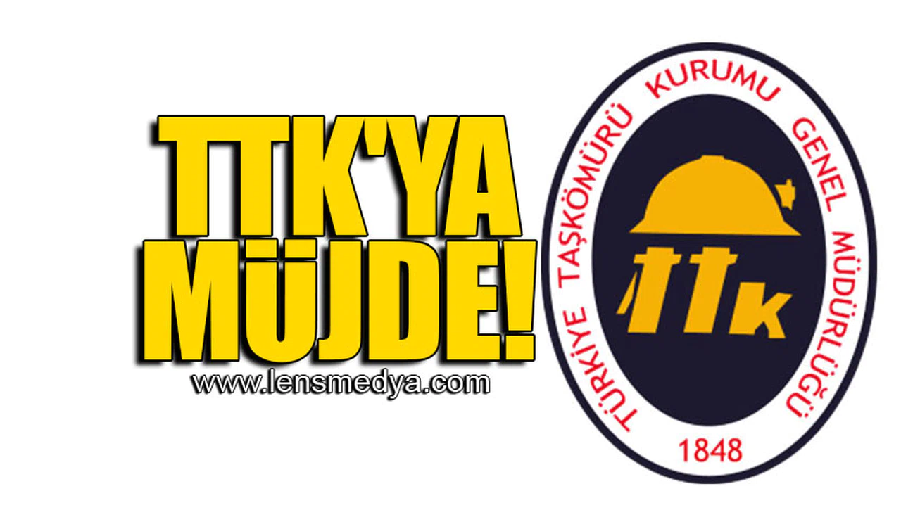TTK'YA MÜJDE!