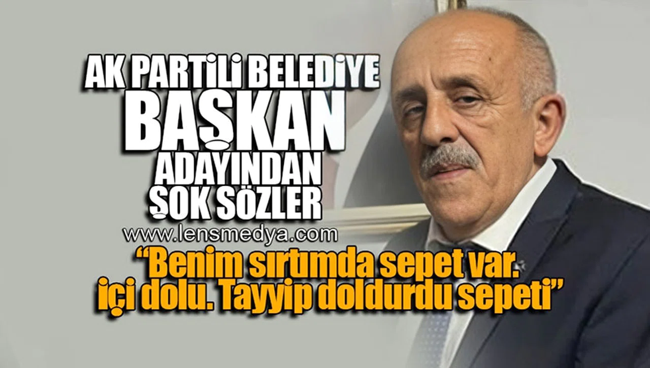 AK Partili Belediye Başkan Adayından Şok Sözler!
