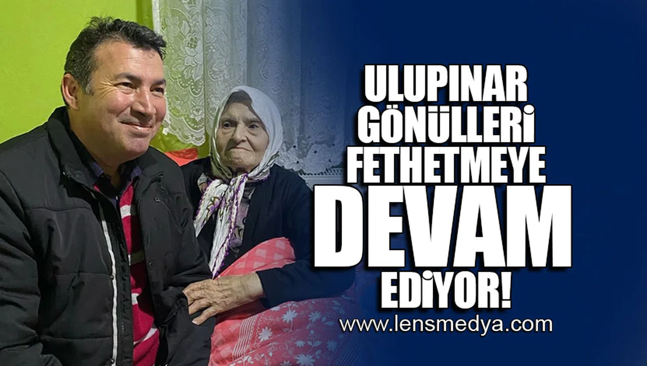 ULUPINAR GÖNÜLLERİ FETHETMEYE DEVAM EDİYOR!