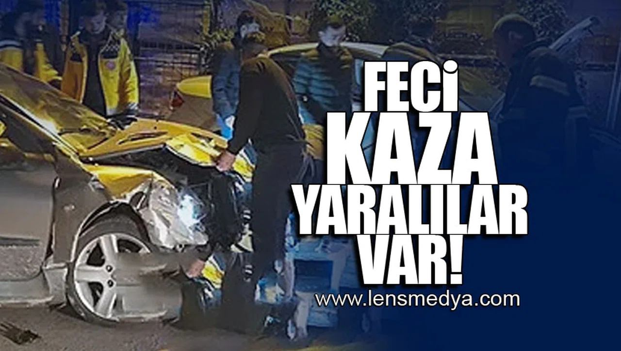 FECİ KAZA... YARALILAR VAR!