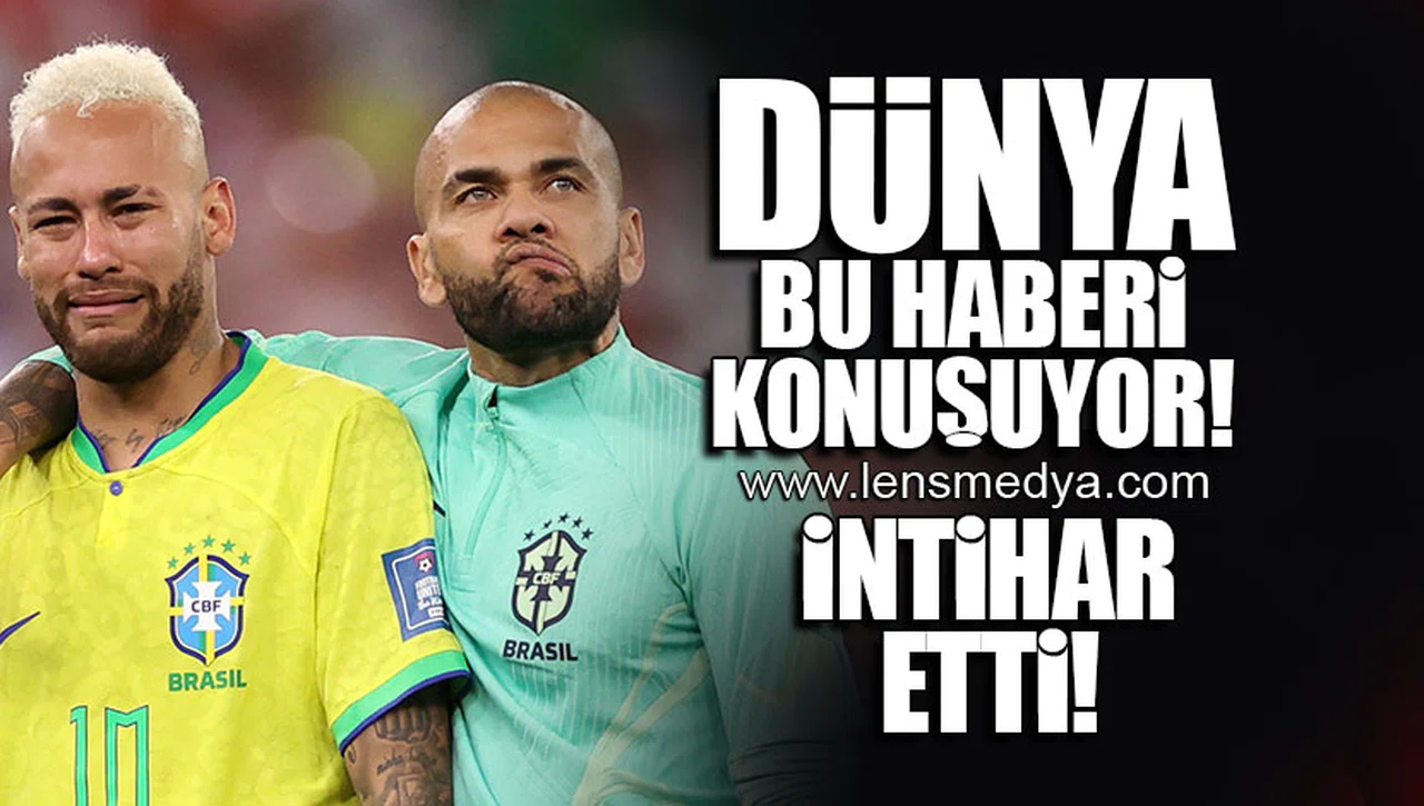 DÜNYA BU HABERİ KONUŞUYOR... İNTİHAR ETTİ!